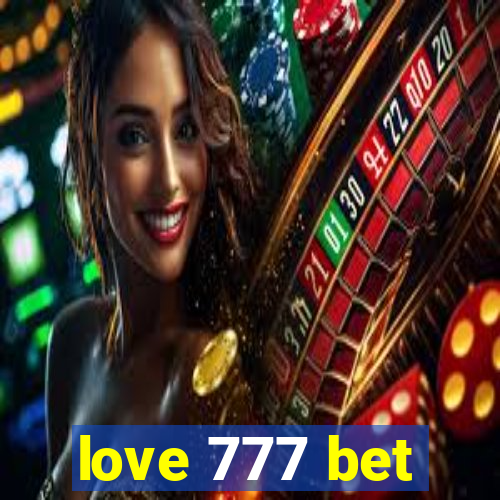 love 777 bet